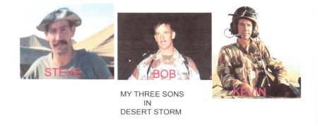 MY THREE SON'S IN DESERT STORM